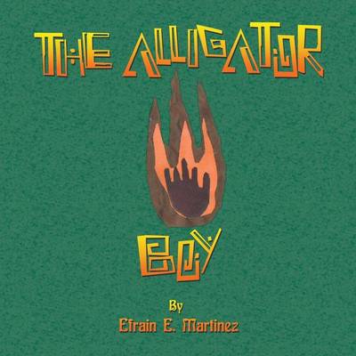 The Alligator Boy