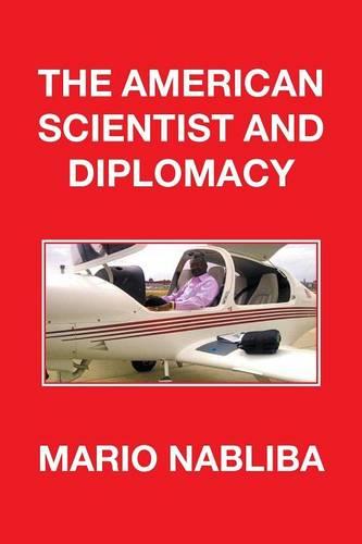 The American Scientist and Diplomacy