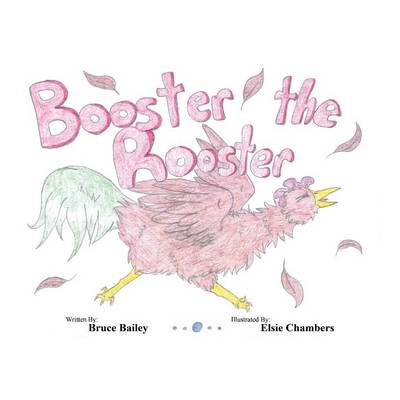Booster the Rooster