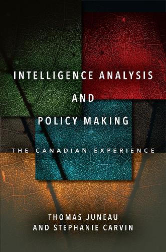 Intelligence Analysis and Policy Making