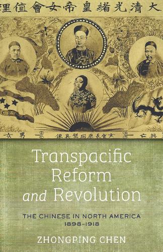 Transpacific Reform and Revolution