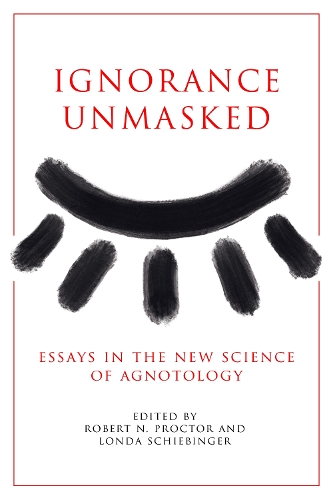 Ignorance Unmasked