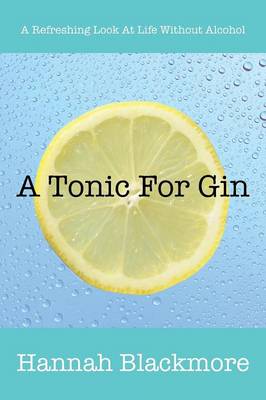 A Tonic for Gin