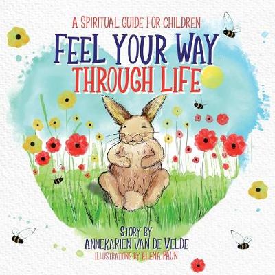 Feel Your Way Through Life