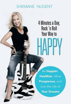 4 Minutes a Day, Rock 'n Roll Your Way to Happy