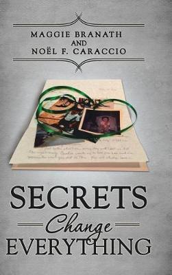 Secrets Change Everything