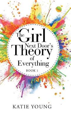 The Girl Next Door's Theory of Everything
