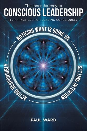 The Inner Journey to Conscious Leadership