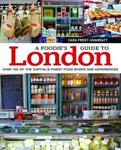A Foodie's Guide to London