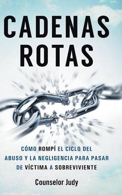 Cadenas Rotas