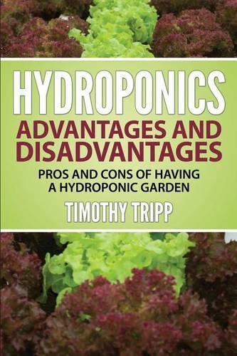 Hydroponics Advantages and Disadvantages