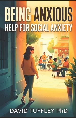 Being Anxious