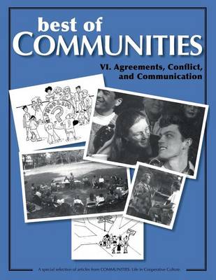 Best of Communities: VI. Agreements, Conflict, and Communication