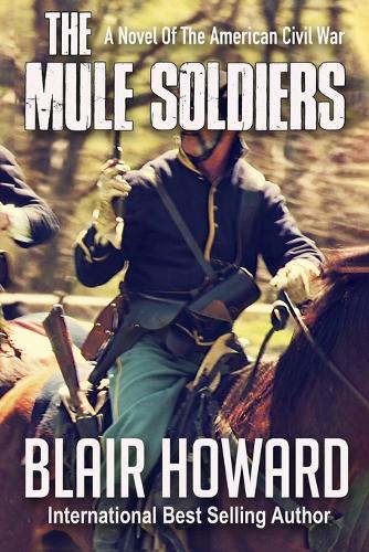 The Mule Soldiers