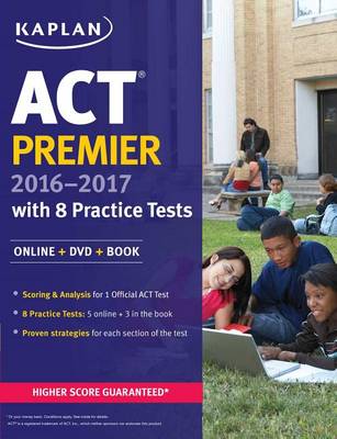 ACT Premier 2016-2017 with 8 Practice Tests