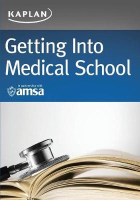 Getting Into Medical School