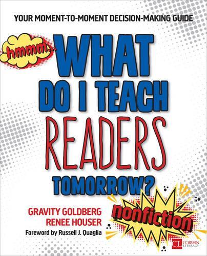 What Do I Teach Readers Tomorrow? Nonfiction, Grades 3-8