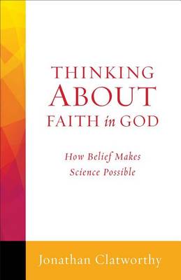 Thinking About Faith in God