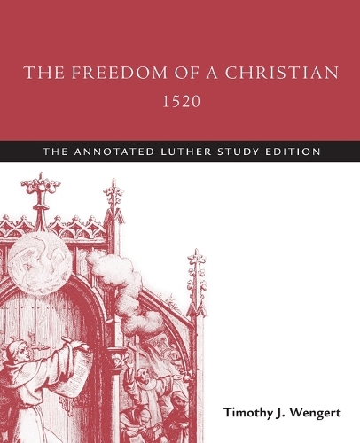 The Freedom of a Christian, 1520