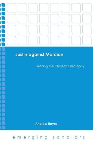 Justin Against Marcion