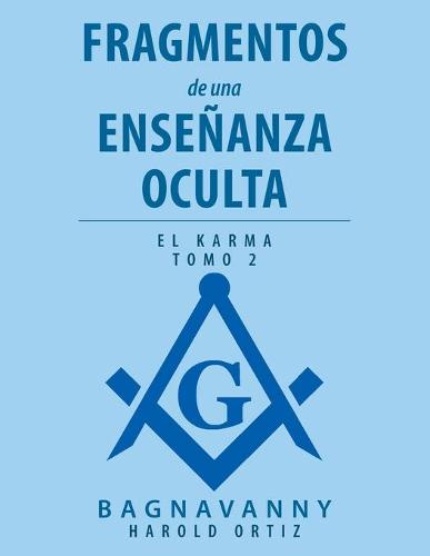 Fragmentos De Una Enseñanza Oculta