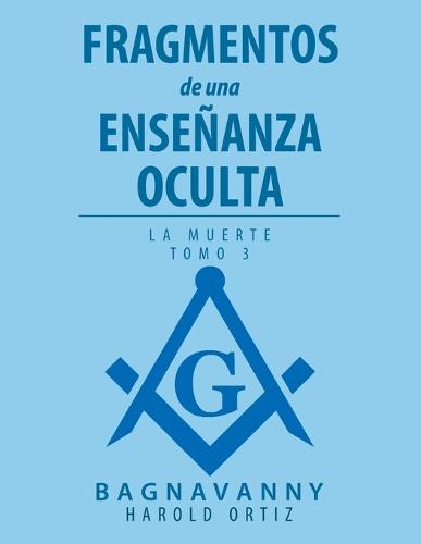 Fragmentos de una Enseñanza Oculta