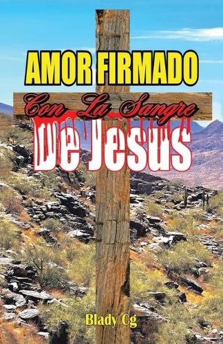Amor Firmado con la Sangre de Jesús