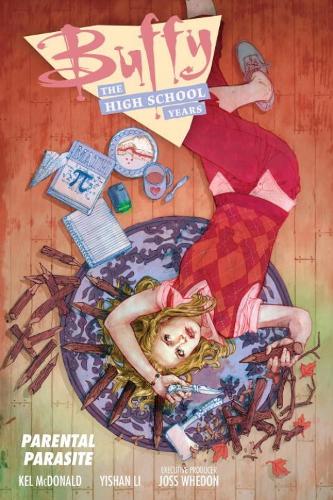Buffy: The High School Years - Parental Parasite