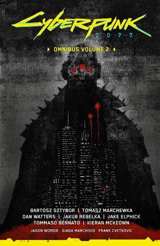 Cyberpunk 2077 Omnibus Volume 2