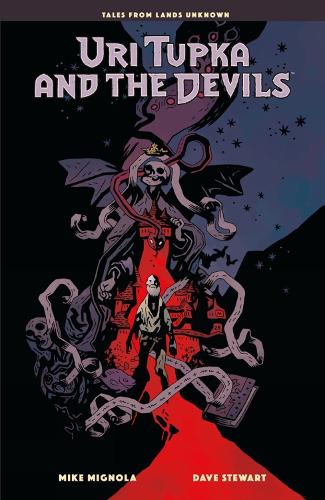 Uri Tupka and the Devils: Another Story from Lands Unknown