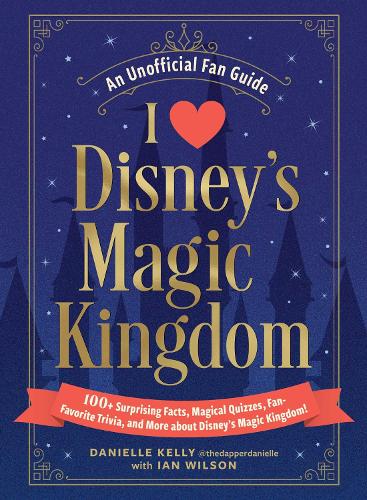 I Love Disney's Magic Kingdom