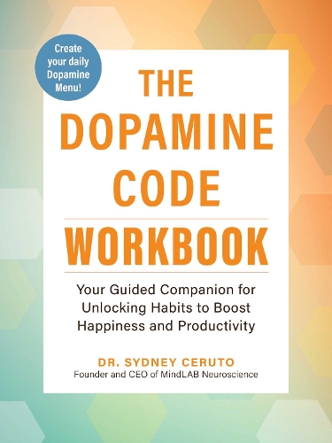 The Dopamine Code Workbook