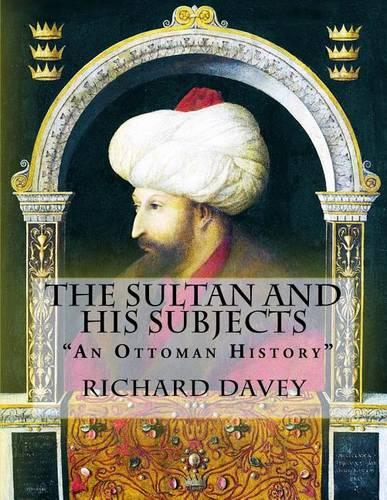 The Sultan and His Subjects