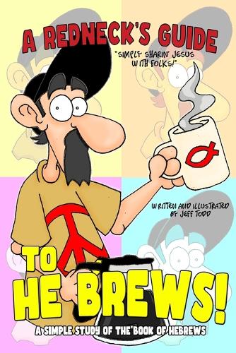 A Redneck's Guide To He Brews!