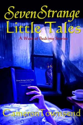 Seven Strange Little Tales