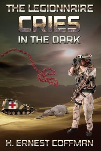 The Legionnaire - Cries in the Dark