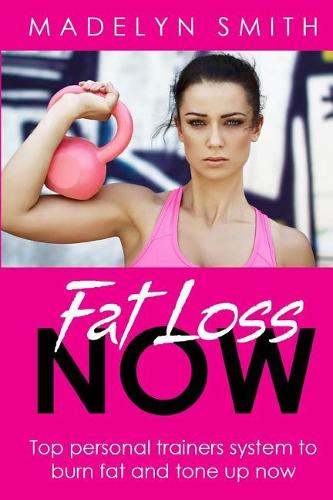 Fat Loss NOW