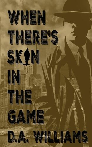 When There's Skin in the Game