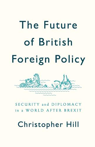The Future of British Foreign Policy