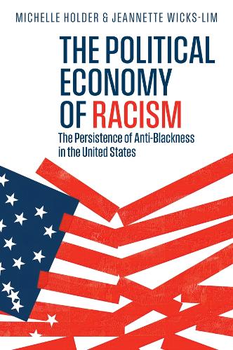 The Political Economy of Racism