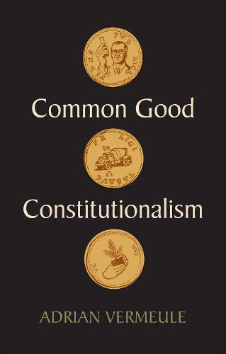 Common Good Constitutionalism
