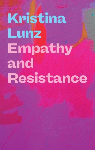 Empathy and Resistance
