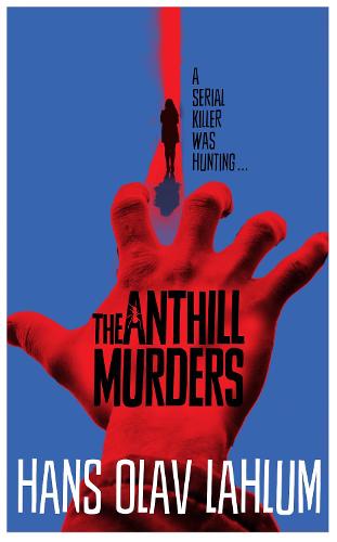 The Anthill Murders