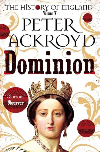 Dominion by Peter Ackroyd