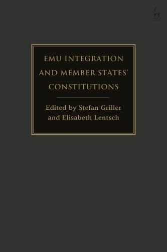 EMU Integration and Member States’ Constitutions