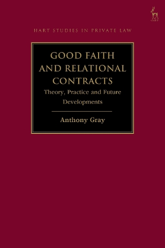 Good Faith and Relational Contracts, Volume 1