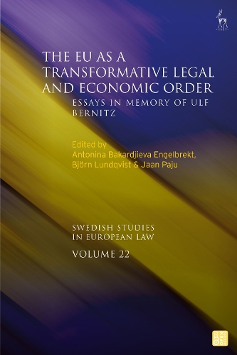 The EU as a Transformative Legal and Economic Order