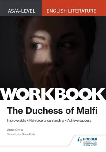 AS/A-level English Literature Workbook: The Duchess of Malfi