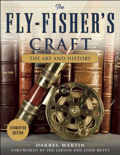 The Fly-Fisher's Craft