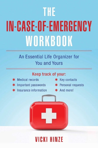 The In-Case-of-Emergency Workbook